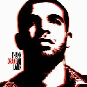 Drake Thank Me Later album cover